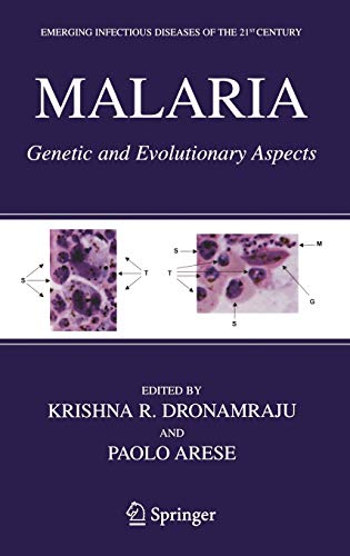 Malaria: Genetic and Evolutionary Aspects (Emerging Infectious Diseases of the 21st Century, Band 5)