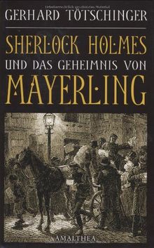 Sherlock Holmes und das Geheimnis von Mayerling