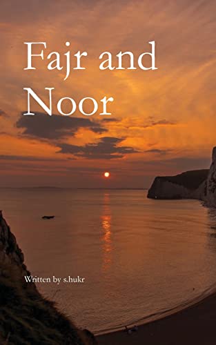S. Hukr Fajr And Noor