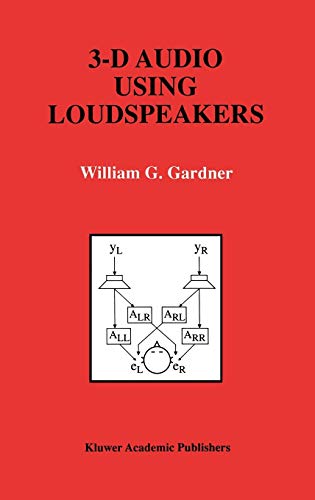 3-D Audio Using Loudspeakers (The Springer International Series in Engineering and Computer Science, 444, Band 444)