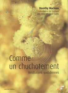 Comme un chuchotement : méditations quotidiennes