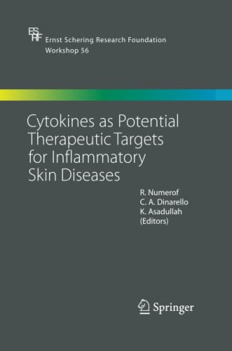 Cytokines as Potential Therapeutic Targets for Inflammatory Skin Diseases (Ernst Schering Foundation Symposium Proceedings, Band 56)