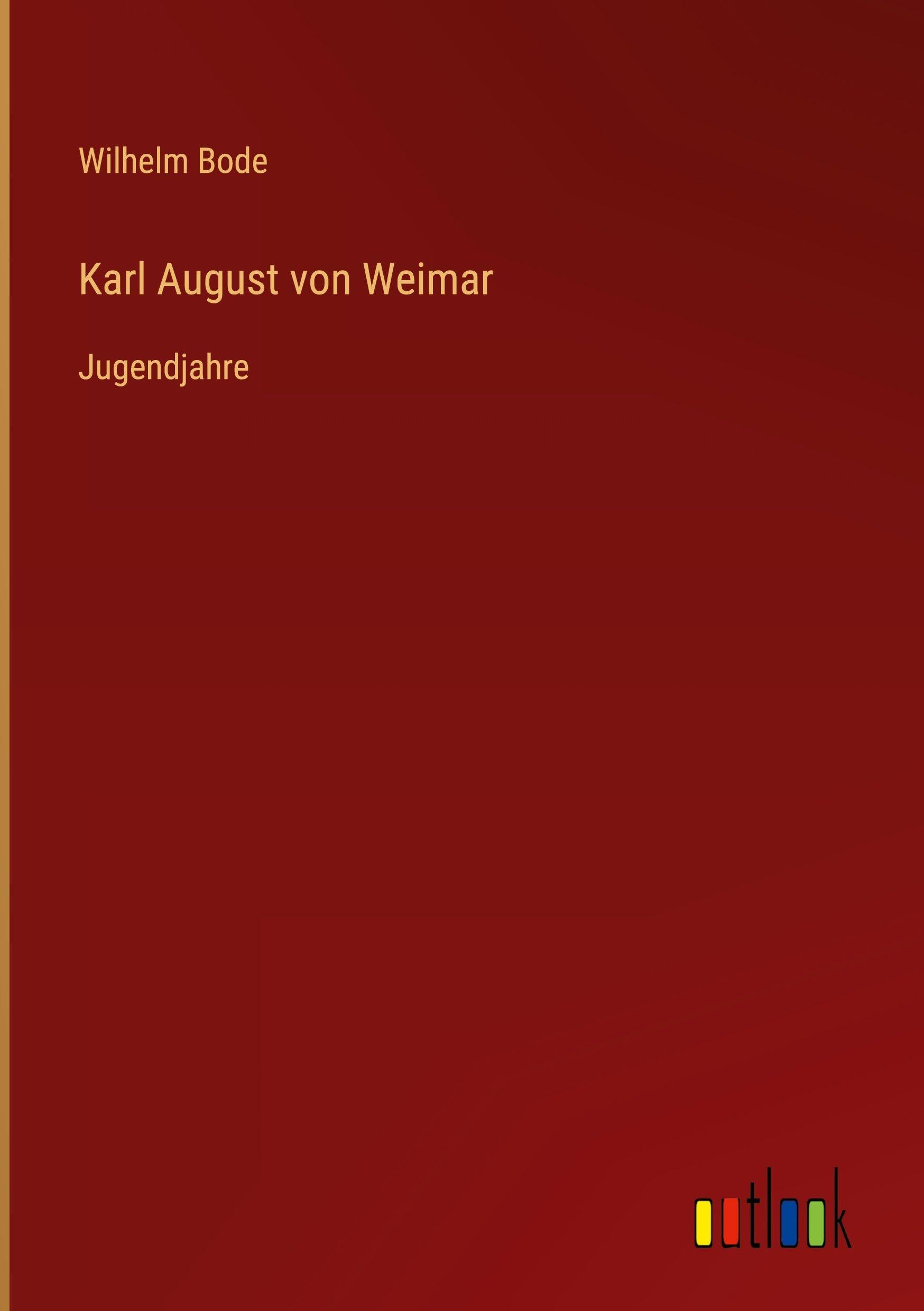 Karl August von Weimar: Jugendjahre