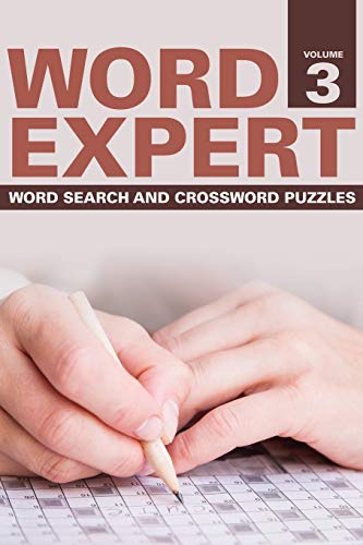 Word Expert Volume 3: Word Search and Crossword Puzzles