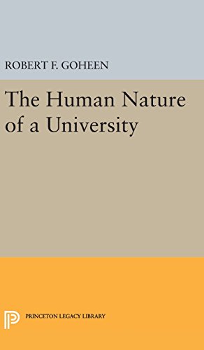 The Human Nature of a University (Princeton Legacy Library)