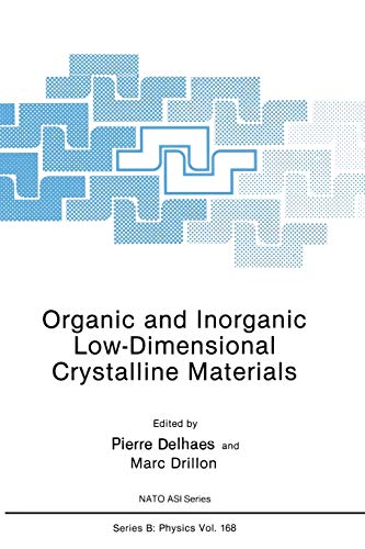Organic and Inorganic Low-Dimensional Crystalline Materials (Nato Science Series B) (Nato Science Series B:, 168, Band 168)