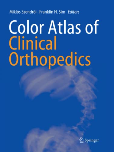 Color Atlas of Clinical Orthopedics