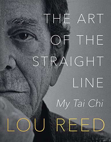 Reed, Lou: The Art of the Straight Line