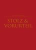 Stolz und Vorurteil (Samt Edition) [Limited Edition]