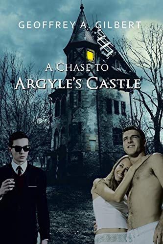 A Chase to Argyle’s Castle