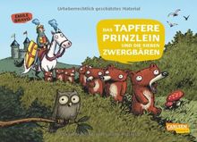 Die sieben Zwergbären, Band 1: Das tapfere Prinzlein und die sieben Zwergbären
