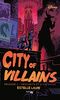 Disney City of Villains - Episode 2