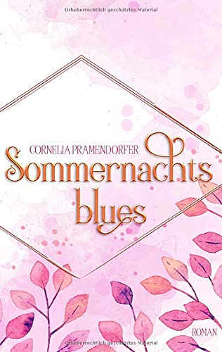 Sommernachtsblues: (Die Bates Familie - Band 1)