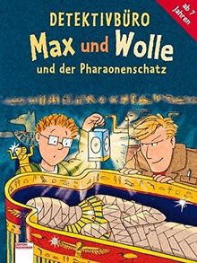 Detektivbüro Max und Wolle und der Pharaonenschatz