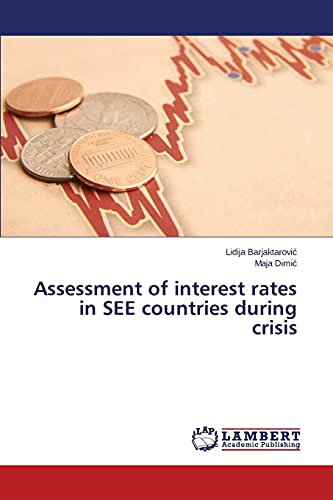 Assessment of interest rates in SEE countries during crisis
