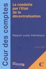 La conduite par l'Etat de la décentralisation : rapport public thématique : octobre 2009