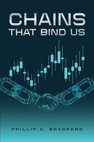 Chains that bind us