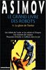 Le grand livre des robots, tome 2 : La gloire de Trantor