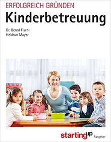 Erfolgreich gründen - Kinderbetreuung (Starting Up)