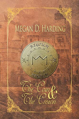 The Coin and the Crown