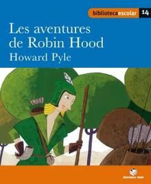 Les aventures de Robin Hood, Educació Primària (Biblioteca Escolar, Band 14)