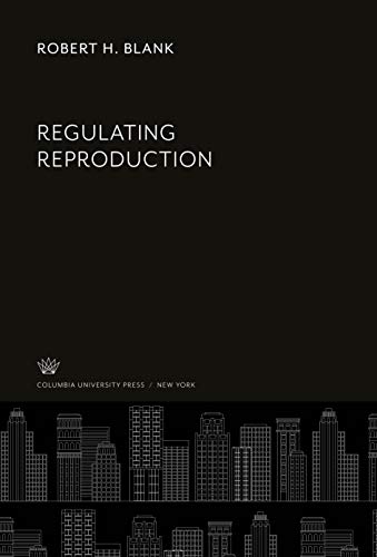 Regulating Reproduction