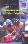 CISM: Stressmanagement nach kritischen Ereignissen