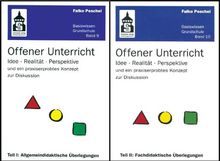 Offener Unterricht 1 und 2: Idee, Realität, Perspektive und ein praxiserprobtes Konzept zur Diskussion. Bd. 1: Allgemeindidaktische Überlegungen. Bd. 2: Fachdidaktische Überlegungen: 2 Bde.