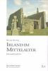 Irland im Mittelalter: Kultur und Geschichte