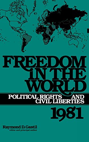 Freedom in the World: Political Rights and Civil Liberties 1981