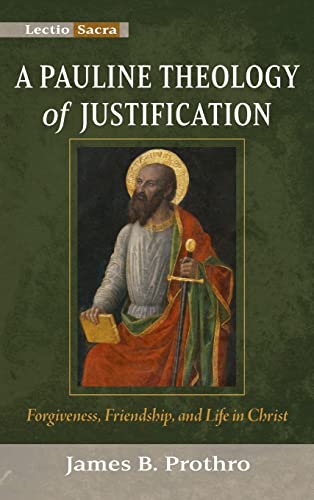 A Pauline Theology of Justification (Lectio Sacra)