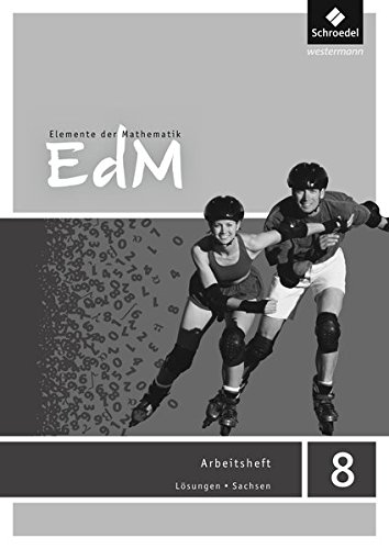 Elemente der Mathematik SI - Ausgabe 2012 für Sachsen: Lösungen Arbeitsheft 8