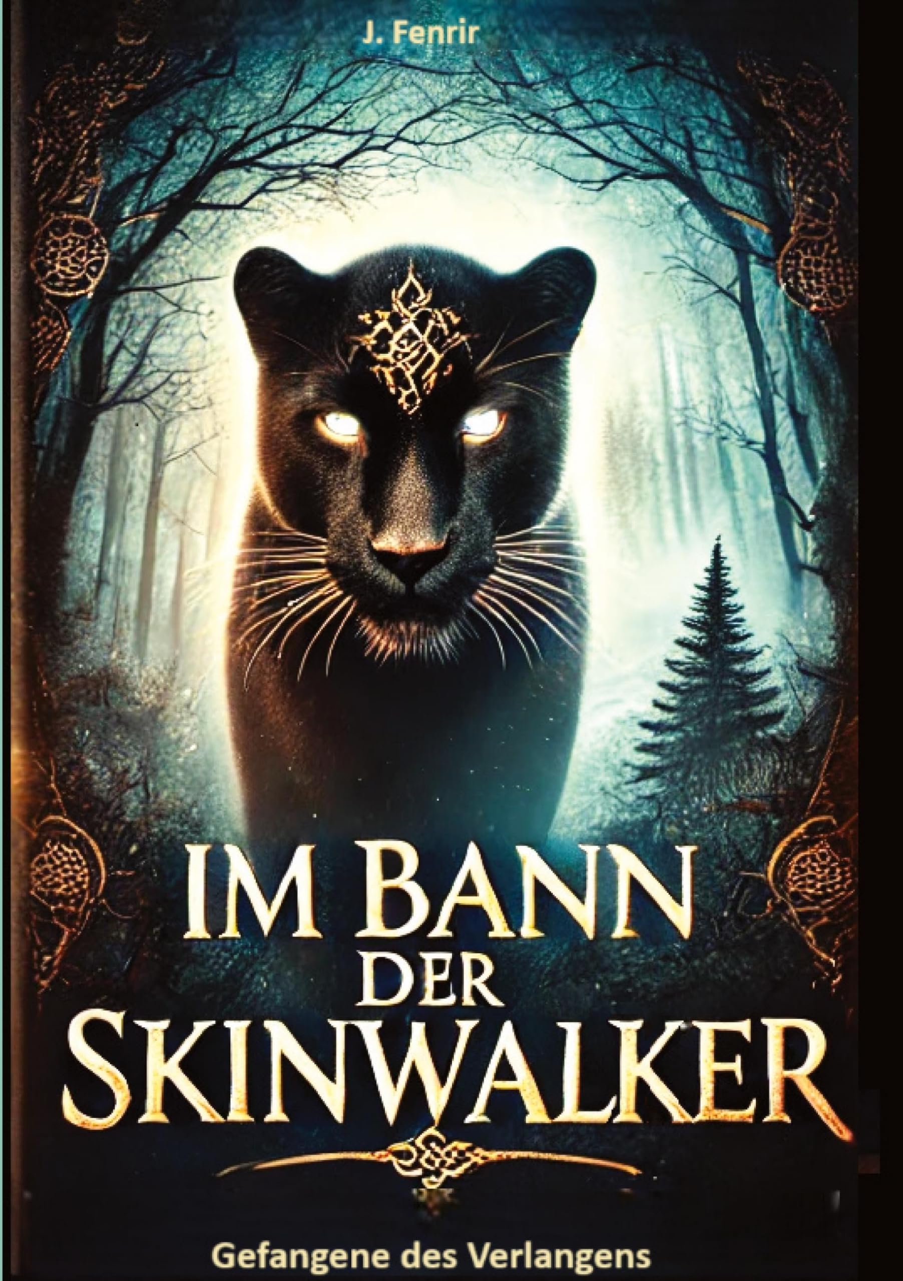 Im Bann der Skinwalker: Gefangene des Verlangens