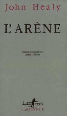 L'Arène : une autobiographie