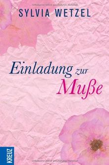 Einladung zur Muße