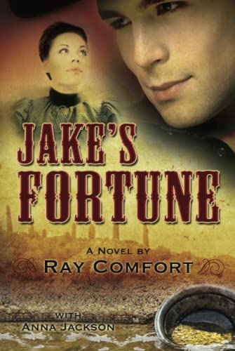Jake's Fortune: A Novel by Ray Comfort