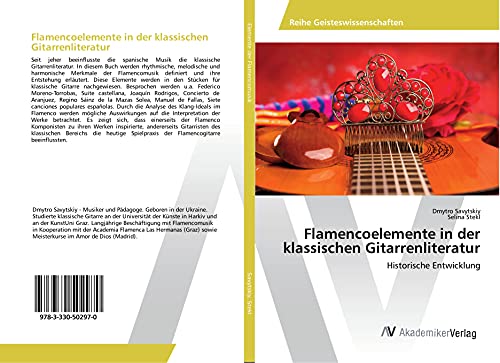 Flamencoelemente in der klassischen Gitarrenliteratur: Historische Entwicklung