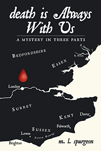 Death Is Always with Us: A John Holmes Johnson Mystery: Looking Back to the Past