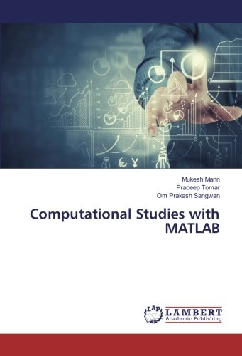 Computational Studies with MATLAB