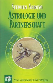 Astrologie und Partnerschaft: Neue Dimensionen in der Astrologie