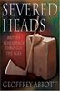 Severed Heads: British Beheadings Through the Ages
