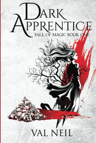 Dark Apprentice: Fall of Magic Book One