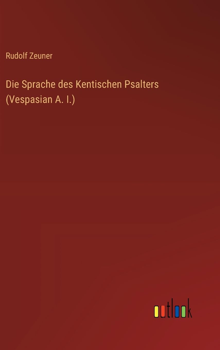 Die Sprache des Kentischen Psalters (Vespasian A. I.)