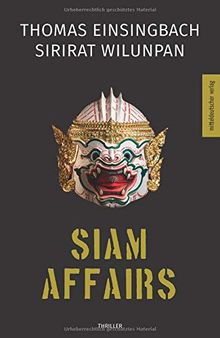 Siam Affairs: Thriller