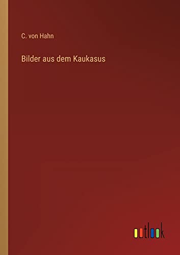 Bilder aus dem Kaukasus