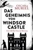 Das Geheimnis von Windsor Castle: Ein Fall für Frey und McGray 6