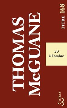 33° à l'ombre