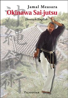 Okinawa Sai-jutsu: Deutsch/English