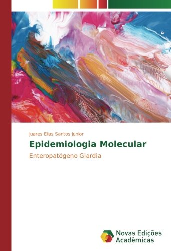 Epidemiologia Molecular: Enteropatógeno Giardia