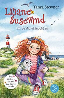 Liliane Susewind – Ein Seehund taucht ab: Band 13 (Liliane Susewind ab 8, Band 13)